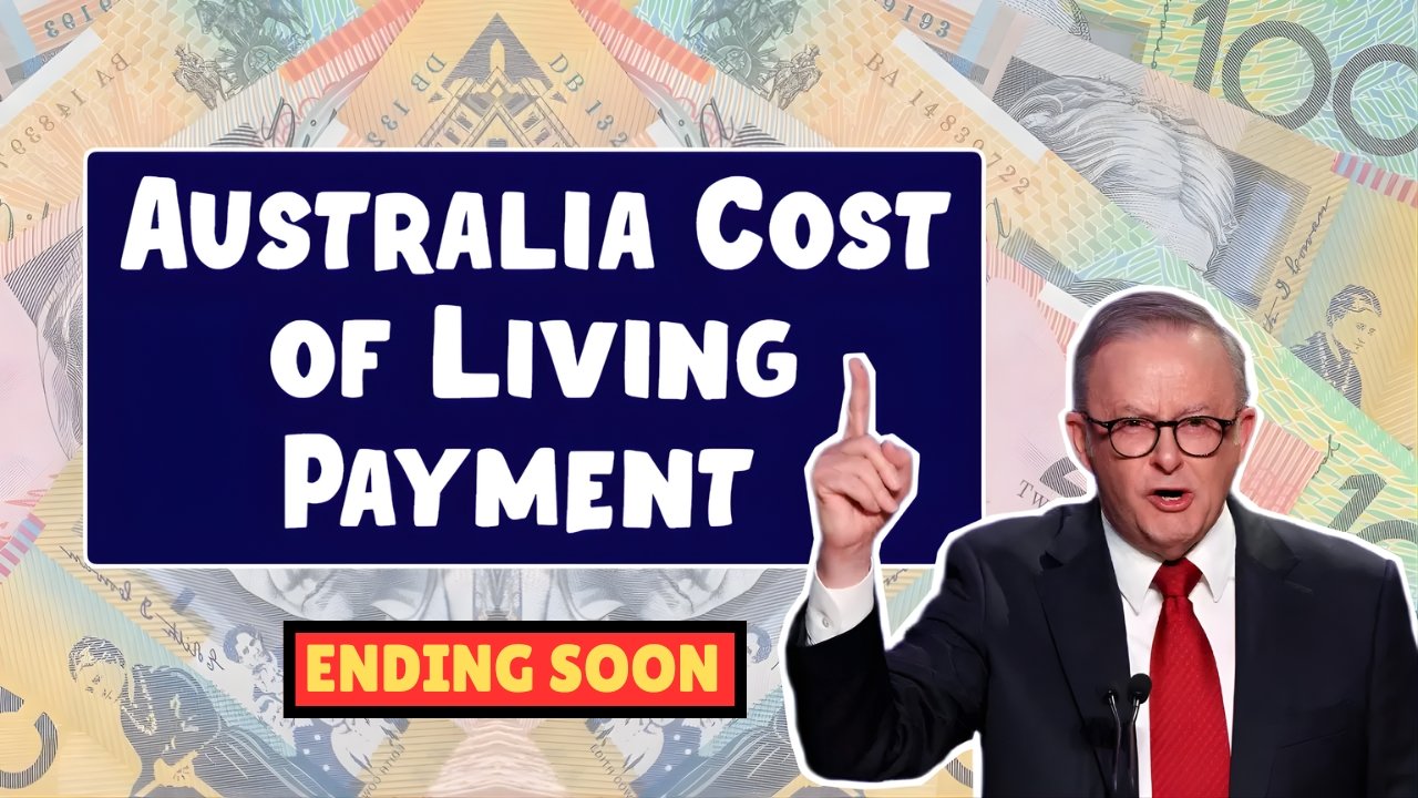 Australia News Today: Government Cost-of-Living Payments Set to End Soon