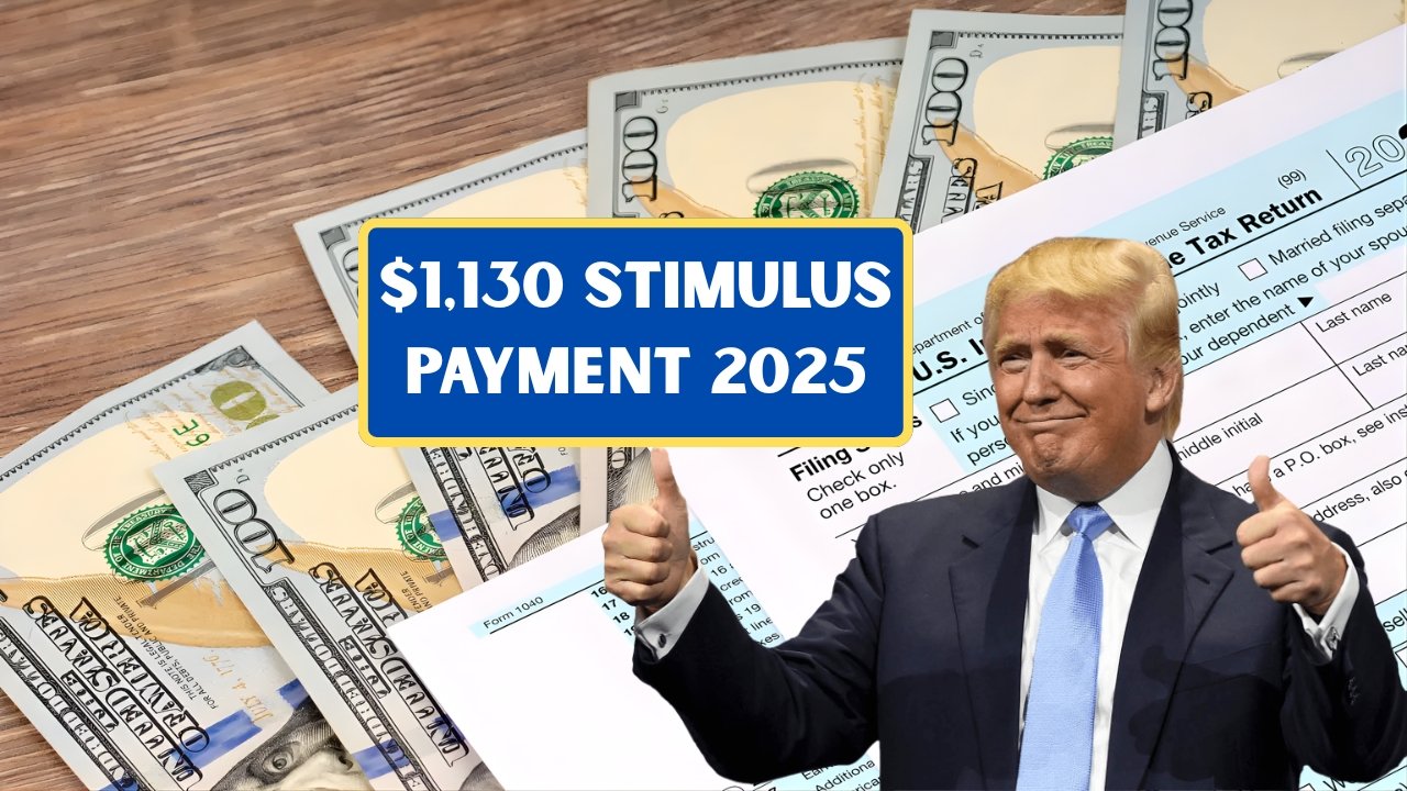 $1,130 Stimulus Payment 2025 — Eligibility Rules, Expected Dates, and IRS Updates
