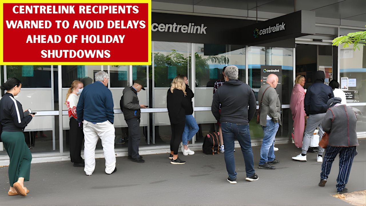 Centrelink Recipients Warned to Avoid Delays Ahead of Holiday Shutdowns