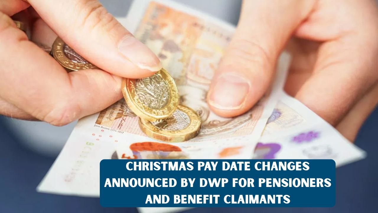 Christmas Pay Date Changes Announced by DWP for Pensioners and Benefit Claimants